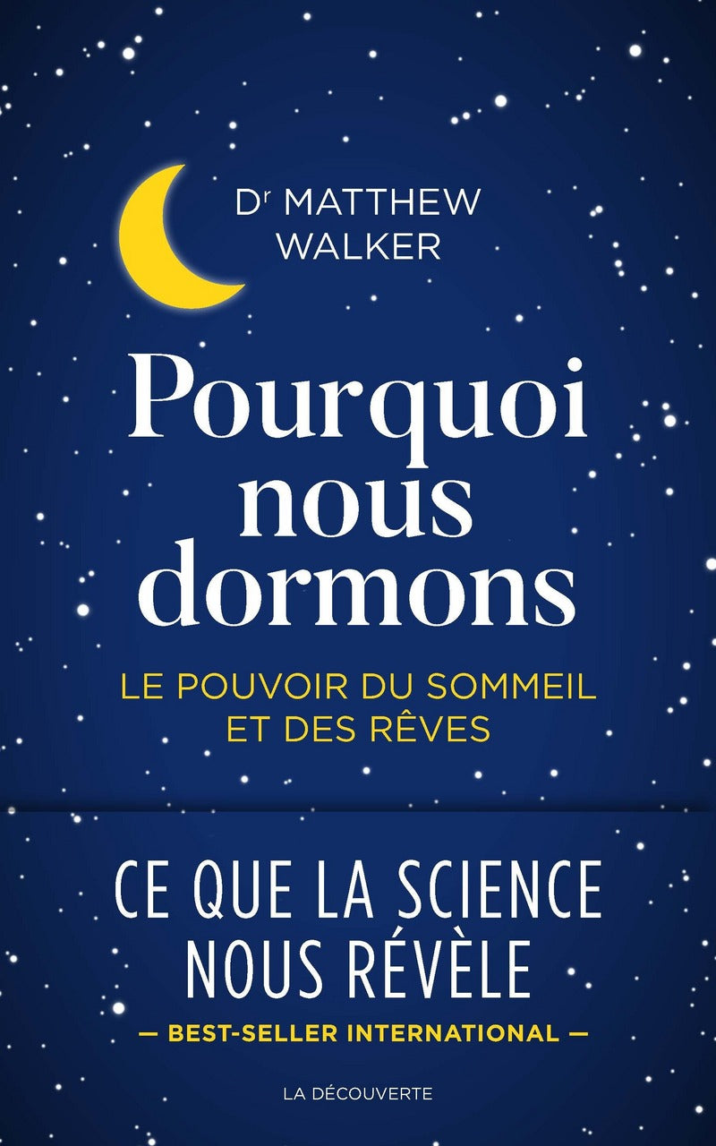 Pourquoi-nous-dormons-Le-pouvoir-du-sommeil-et-des-reves